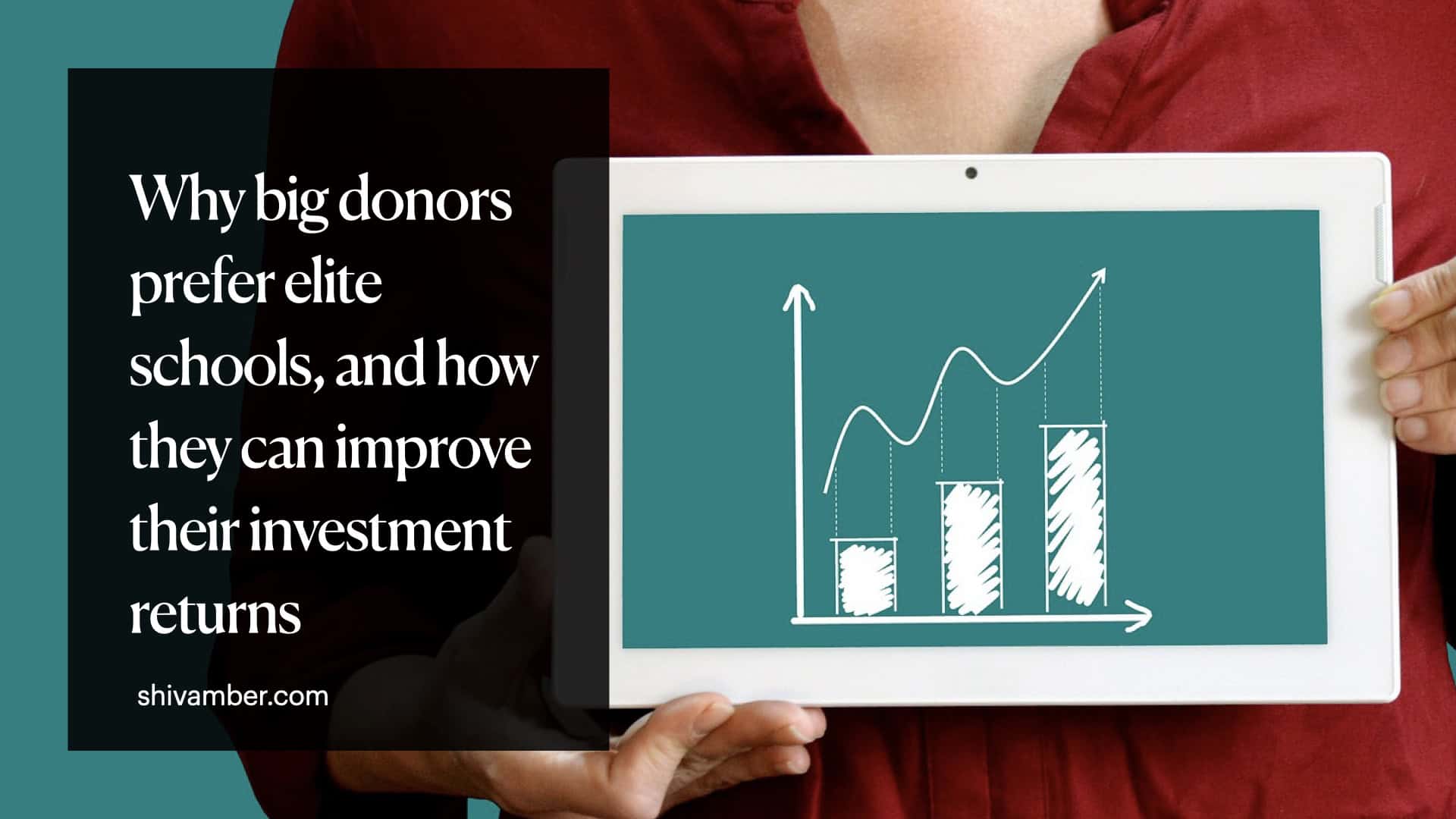 Why big donors prefer elite schools and how they can improve their investment returns