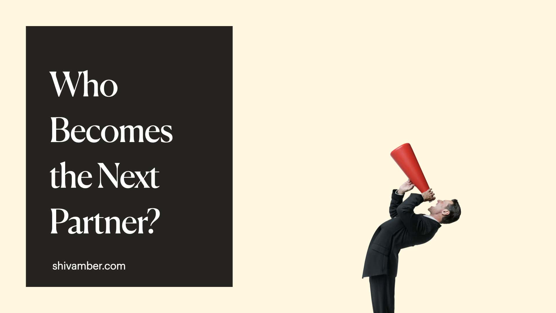 Who becomes the next partner?